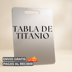 🔪 2X1 TITANIO Puro – tabla de cortar de titanio + ENVÍO GRATIS